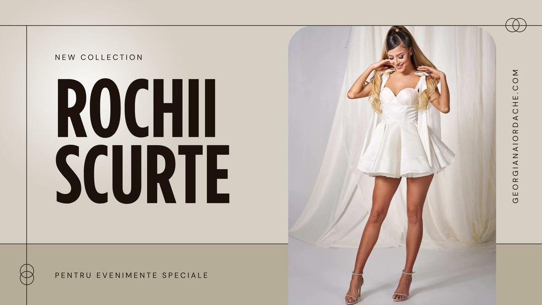 Eleganta si feminitate: rochii scurte pentru evenimente speciale